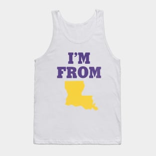 I'm From Louisiana Tank Top